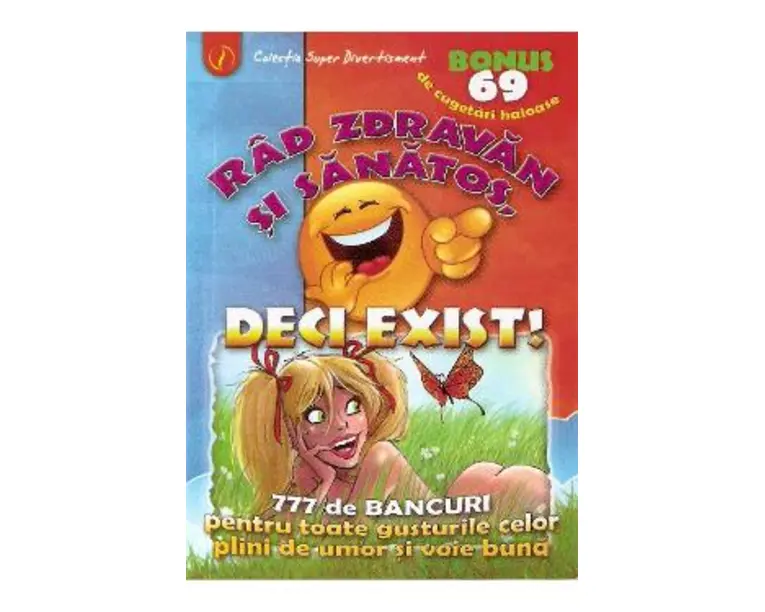 Rad zdravan si sanatos, deci exist!