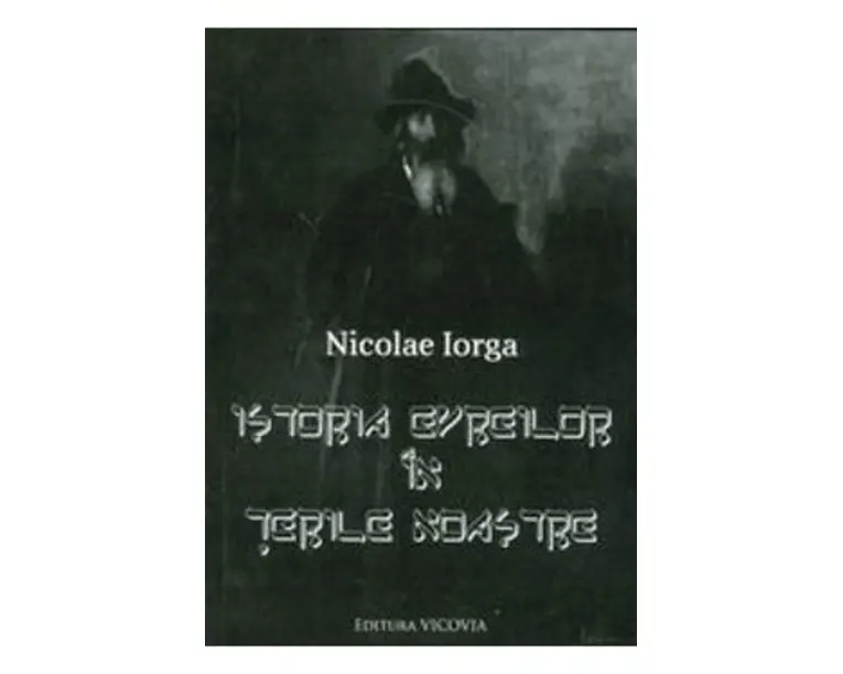 Istoria evreilor in terile noastre - Nicolae Iorga
