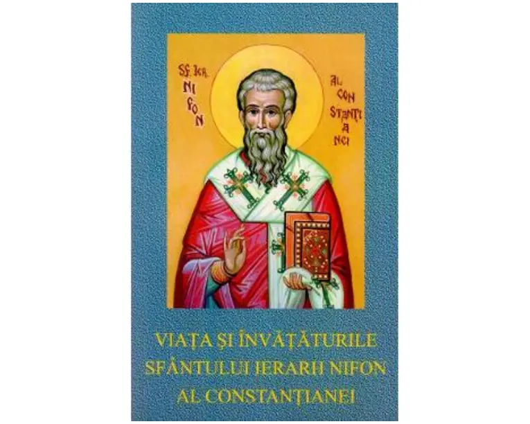 Viata si invataturile Sfantului Ierarh Nifon Al Constantianei