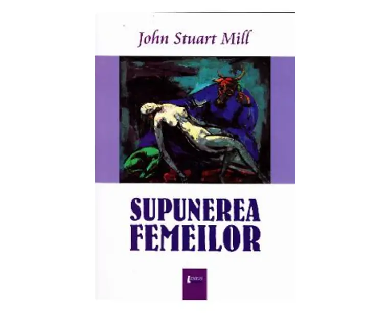 Supunerea femeilor - John Stuart Mill