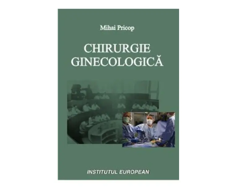 Chirurgie ginecologica - Mihai Pricop