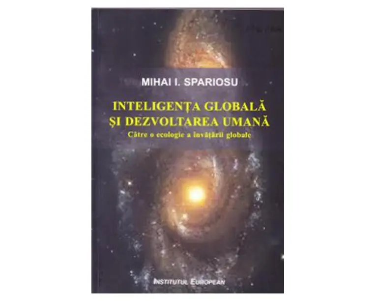 Inteligenta globala si dezvoltarea umana - Mihai I. Spariosu