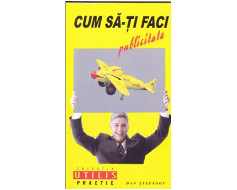 Cum sa-ti faci publicitate - Dan Stefanov