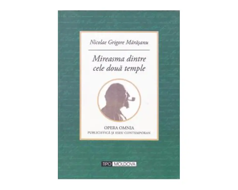 Mireasma dintre cele doua temple - Nicolae Grigore Marasanu