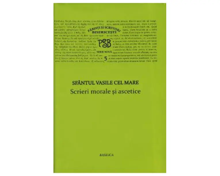 Scrieri morale si ascetice - Sfantul Vasile cel Mare