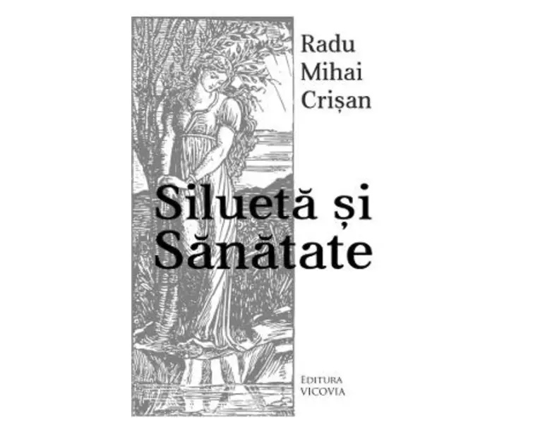 Silueta si sanatate - Radu Mihai Crisan