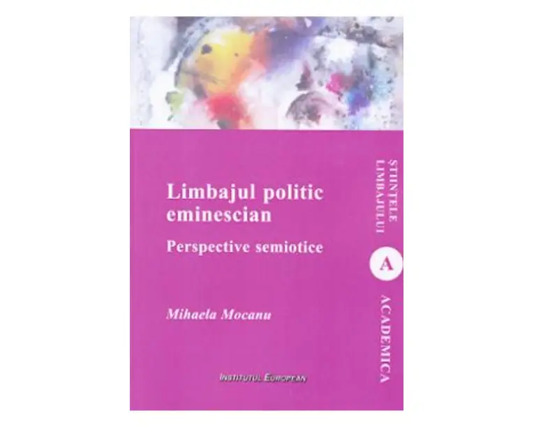 Limbajul politic eminescian - Mihaela Mocanu