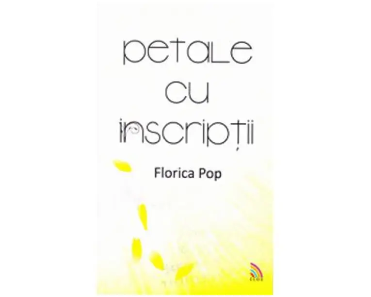 Petale cu inscriptii - Florica Pop