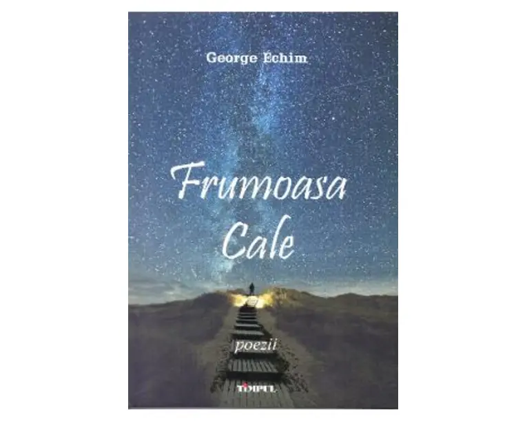 Frumoasa cale - George Echim
