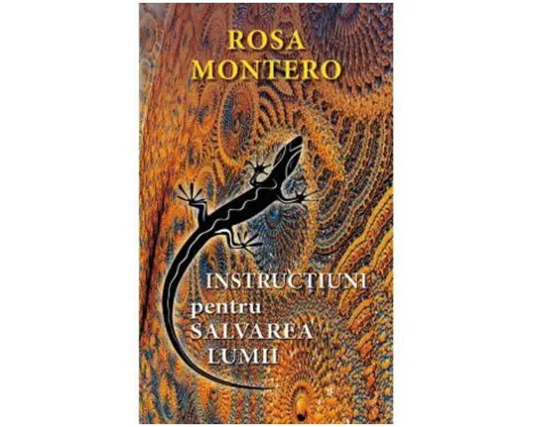 Instructiuni pentru salvarea lumii - Rosa Montero