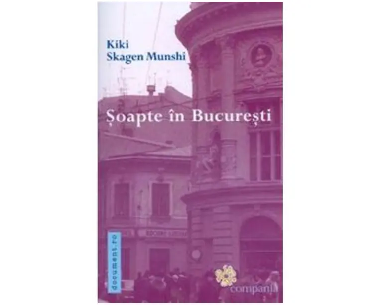 Soapte In Bucuresti - Kiki Skagen Munshi