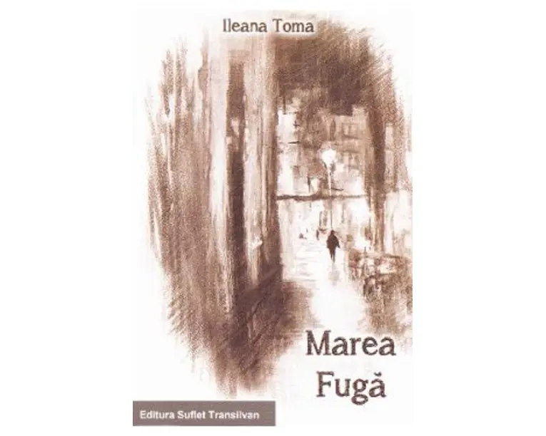 Marea Fuga - Ileana Toma