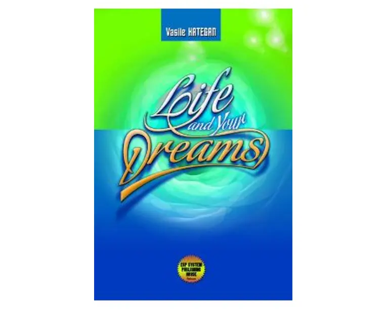 Life and your dreams - Vasile Hategan