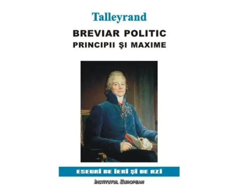 Breviar Politic. Principii Si Maxime - Talleyrand