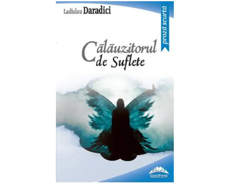 Calauzitorul de suflete - Ladislau Daradici