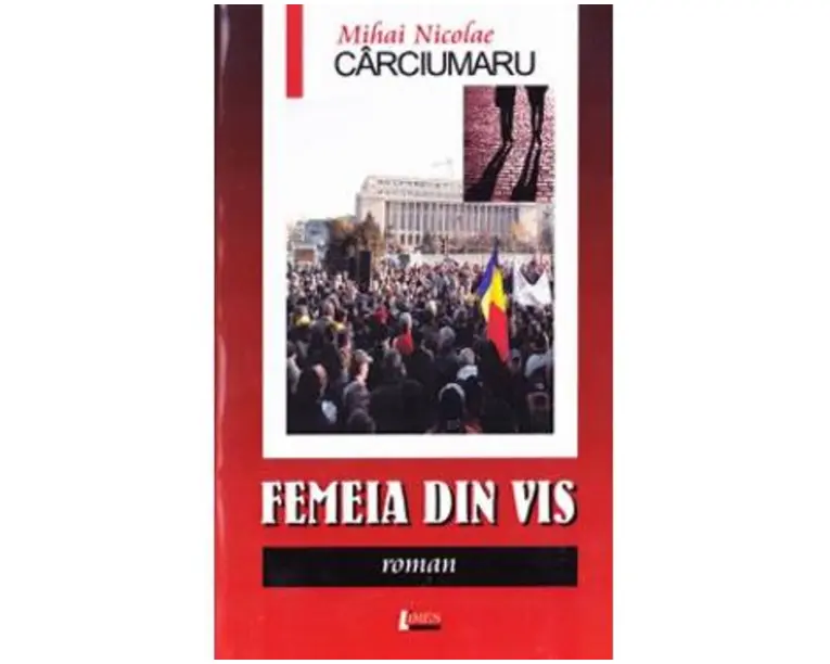 Femeia din vis - Mihai Nicolae Carciumaru
