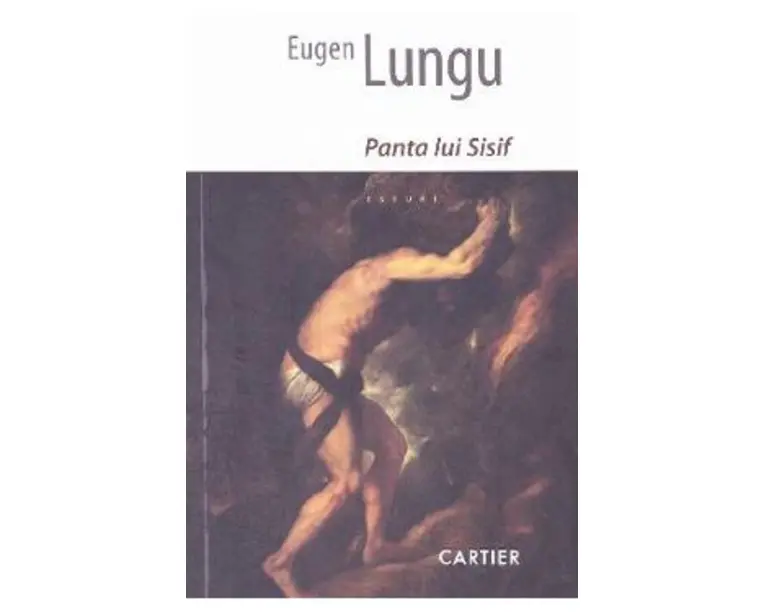 Panta lui Sisif - Eugen Lungu