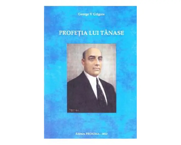 Profetia lui Tanase - George V. Grigore