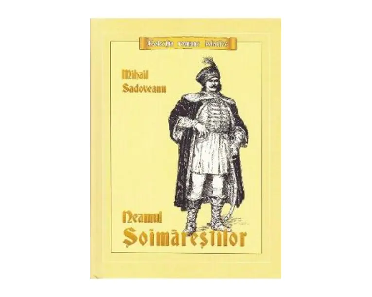 Neamul Soimarestilor - Mihail Sadoveanu