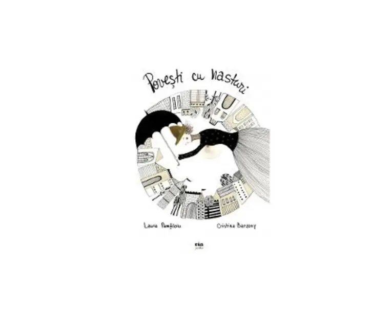 Povesti cu nasturi - Laura Pamfiloiu, Cristina Barsony