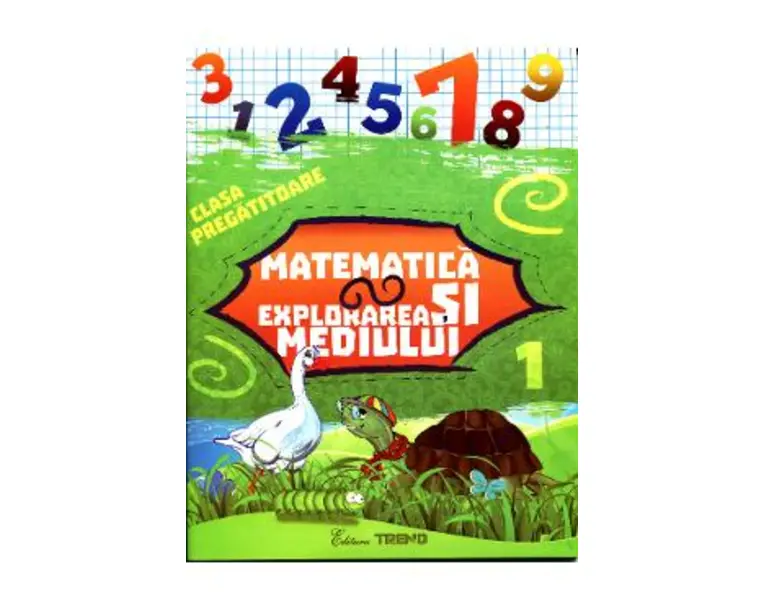 Matematica si explorarea mediului - Clasa Pregatitoare