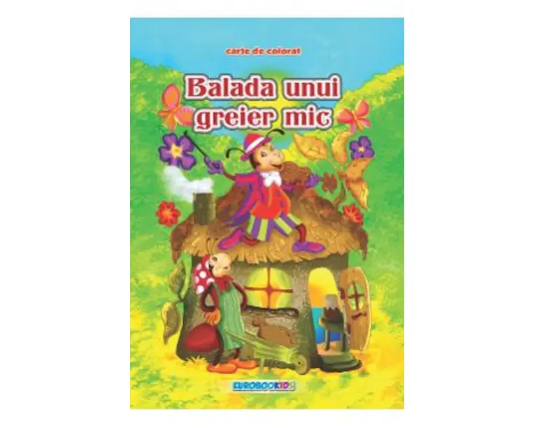 Balada unui greier mic - Carte de colorat