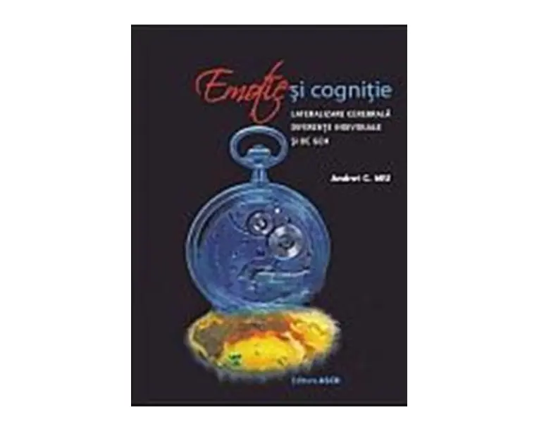 Emotie Si Cognitie - Andrei C. Miu
