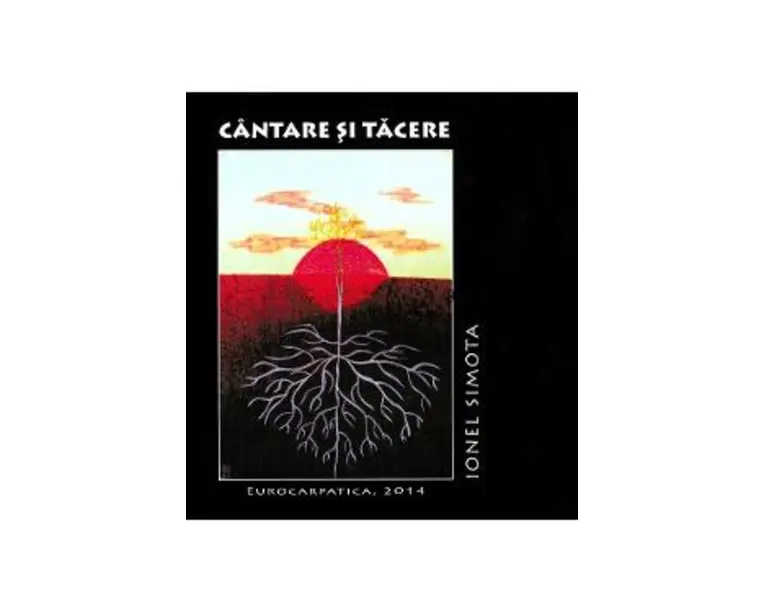 Cantare Si Tacere - Ionel Simota