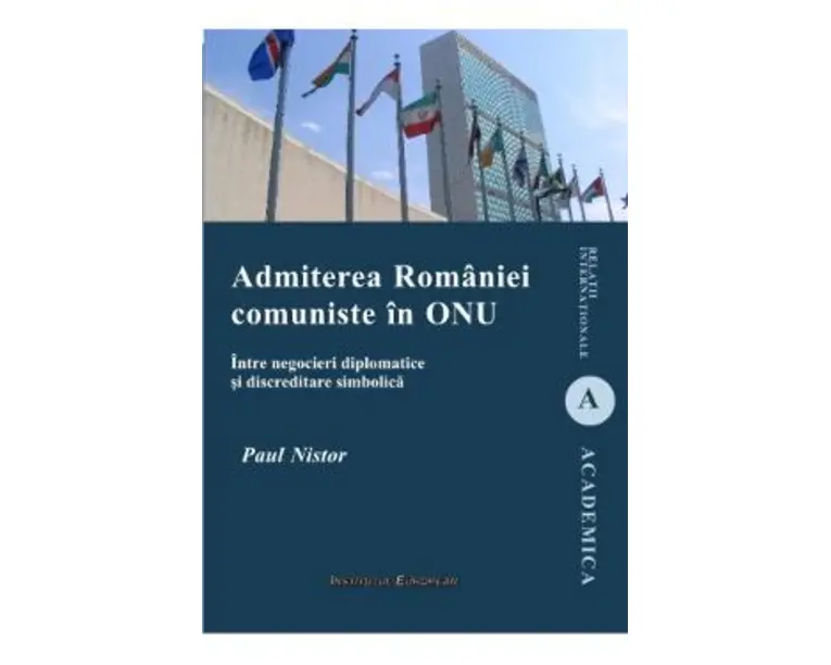 Admiterea Romaniei Comuniste In Onu - Paul Nistor