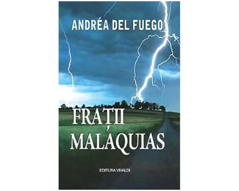 Fratii Malaquias - Andrea Del Fuego