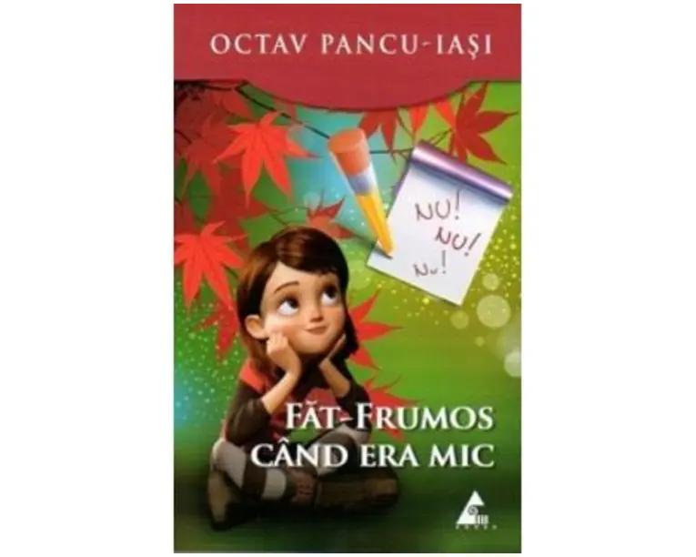 Fat-Frumos cand era mic - Octav Pancu-Iasi