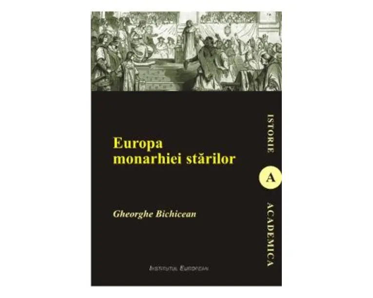 Europa Monarhiei Starilor - Gheorghe Bichicean
