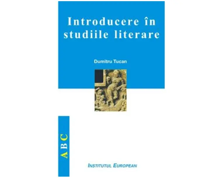 Introducere In Studiile Literare - Dumitru Tucan