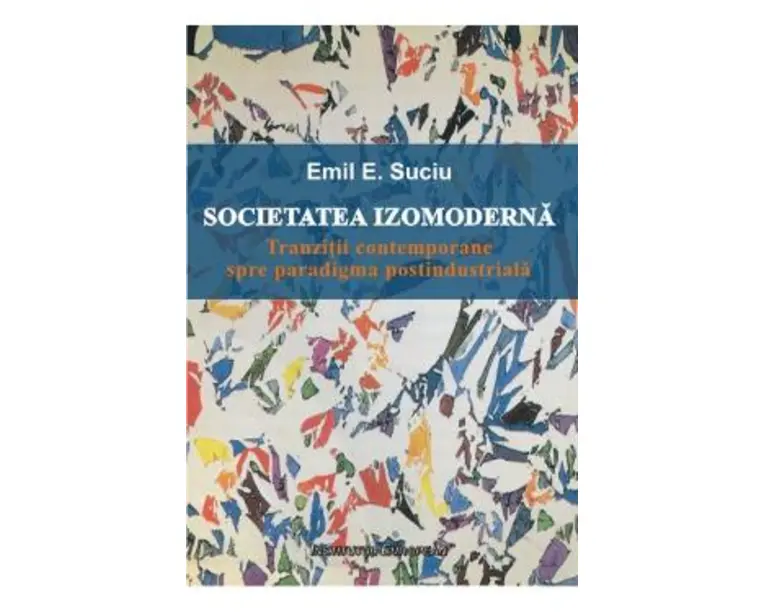 Societatea Izomoderna - Emil E. Suciu