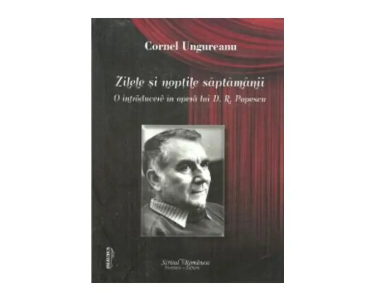 Zilele si noptile saptamanii - Cornel Ungureanu