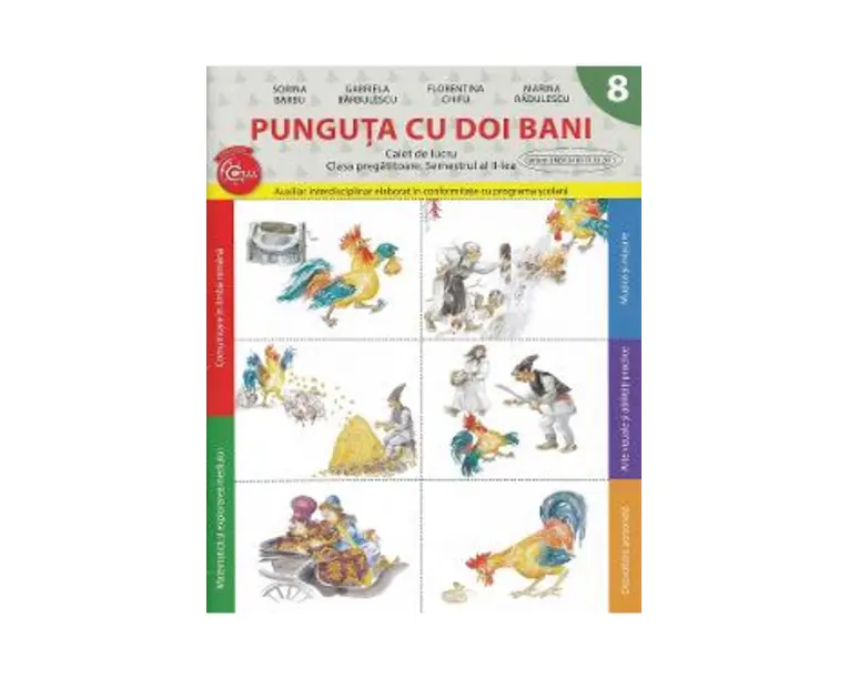 Punguta cu doi bani - Clasa pregatitoare Sem.2 - Caiet de lucru - Sorina Barbu, Gabriela Barbulescu, Florentina Chifu, Marina Radulescu