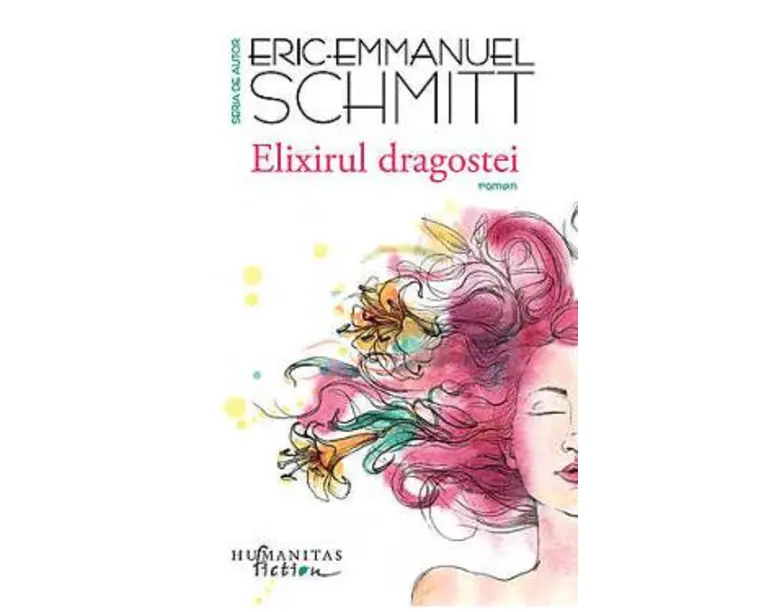 Elixirul dragostei - Eric-Emmanuel Schmitt