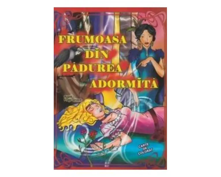 Frumoasa din padurea adormita dupa fratii Grimm - Carte de colorat A4