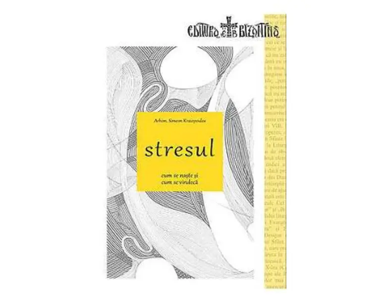 Stresul. Cum Se Naste Si Cum Se Vindeca - Simeon Kraiopoulos