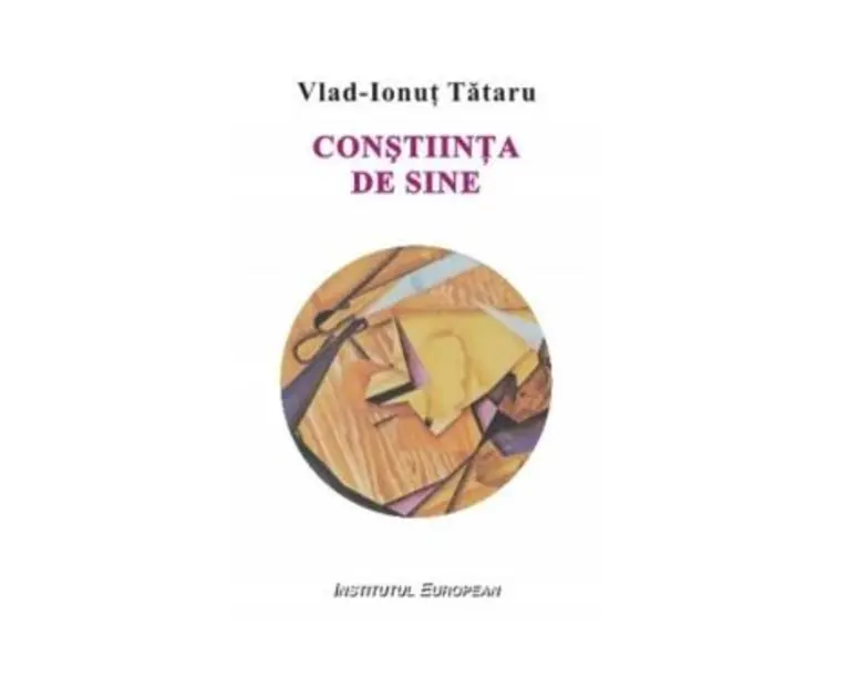 Constiinta De Sine - VlaD-Ionut Tataru