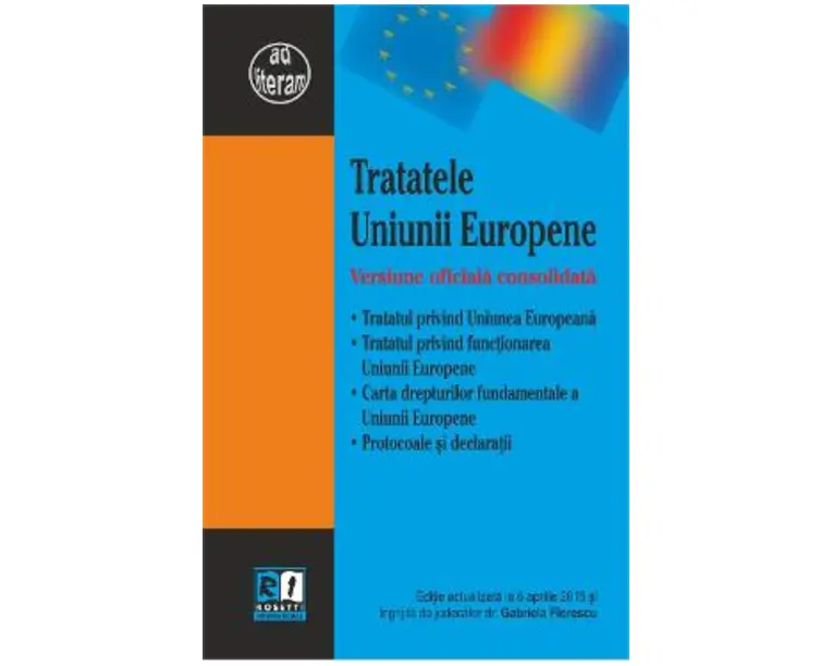 Tratatele Uniunii Europene Act. 6 Aprilie 2015