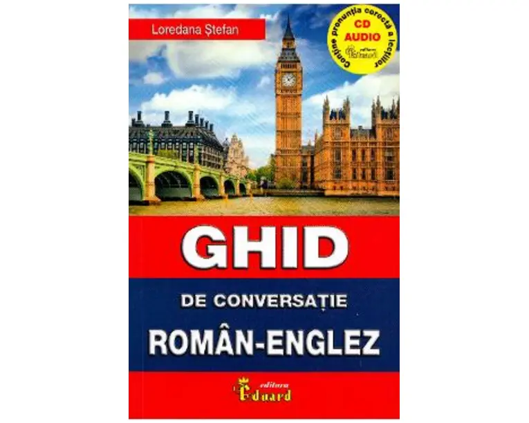 Ghid de conversatie roman-englez + CD - Loredana Stefan