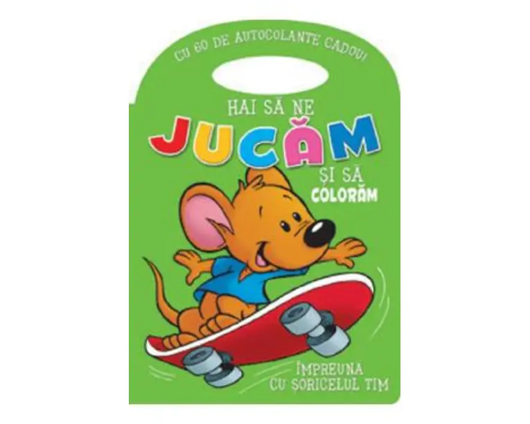Hai sa ne jucam si sa coloram impreuna cu soricelul Tim