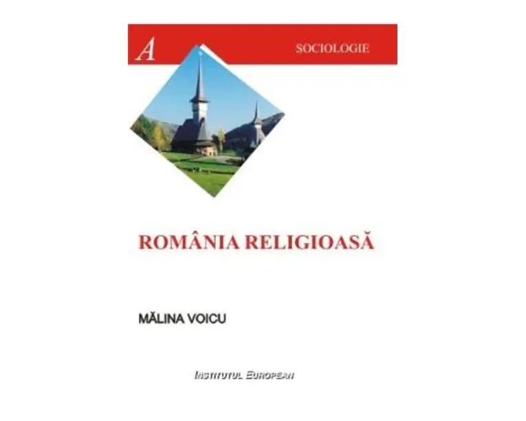 Romania religioasa - Malina Voicu