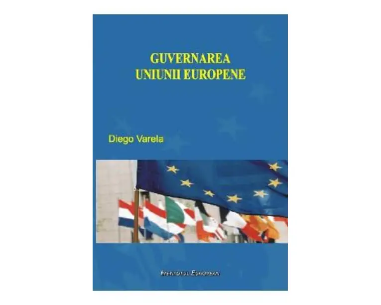 Guvernarea Uniunii Europene - Diego Varela