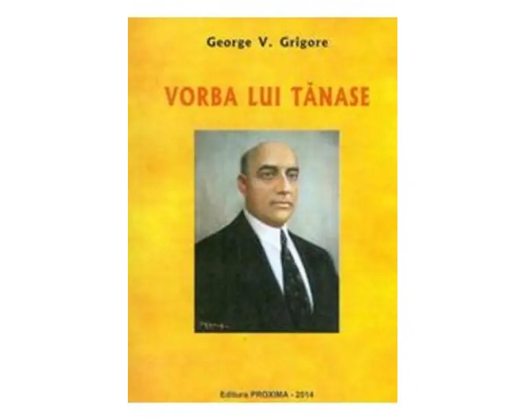 Vorba Lui Tanase - George V. Grigore