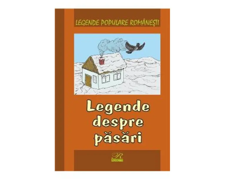 Legende despre pasari - Legende populare romanesti