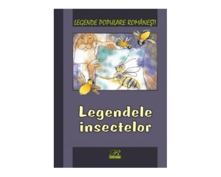 Legendele insectelor - Legende populare romanesti