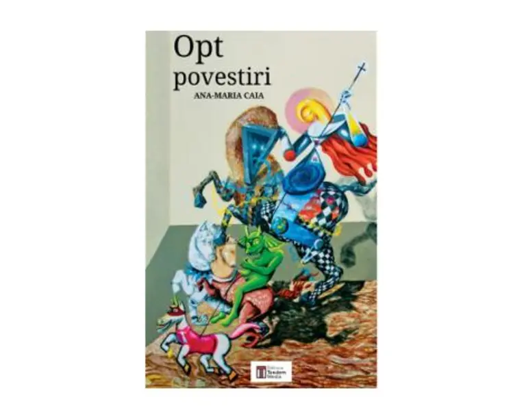 Opt Povestiri - Ana-Maria Caia