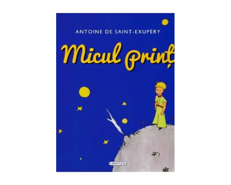 Micul print - Antoine de Saint-Exupery